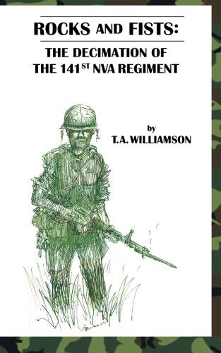 rocks and fists decimating the 141st nva regiment PDF