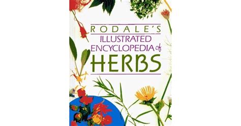 rodales illustrated encyclopedia of herbs Doc