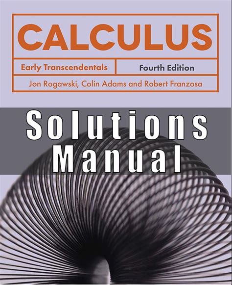 rogawski calculus early transcendentals solution manual Kindle Editon