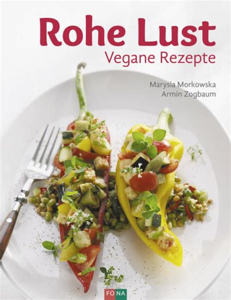 rohe lust rezepte marysia morkowska PDF