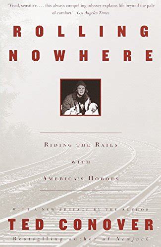 rolling nowhere riding the rails with americas hoboes PDF