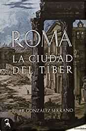 roma la ciudad del tiber didaska evohe Kindle Editon
