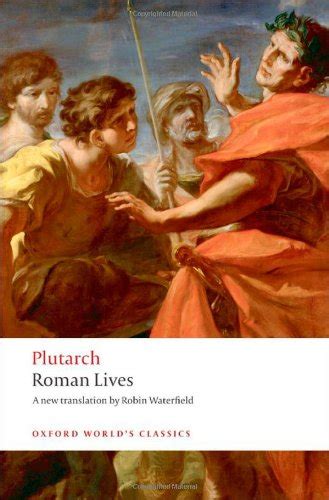 roman lives a selection of eight roman lives oxford worlds classics Reader