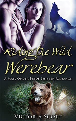 romance bear shifter riding the wild werebear Reader