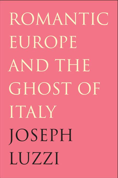 romantic europe and the ghost of italy PDF