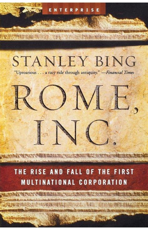 rome inc the rise and fall of the first multinational corporation enterprise Reader