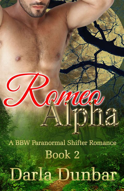 romeo alpha a bbw paranormal shifter romance book 2 Kindle Editon