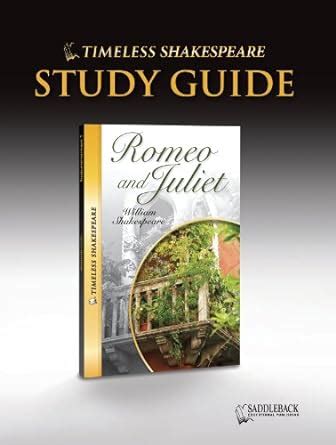 romeo and juliet study guide timeless shakespeare timeless classics PDF