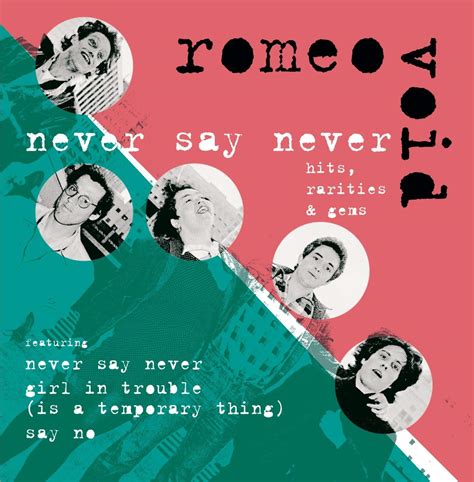 romeo void never say never