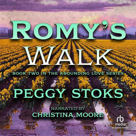 romys walk abounding love 2 PDF