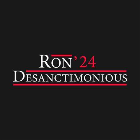 ron desanctimonious t-shirt