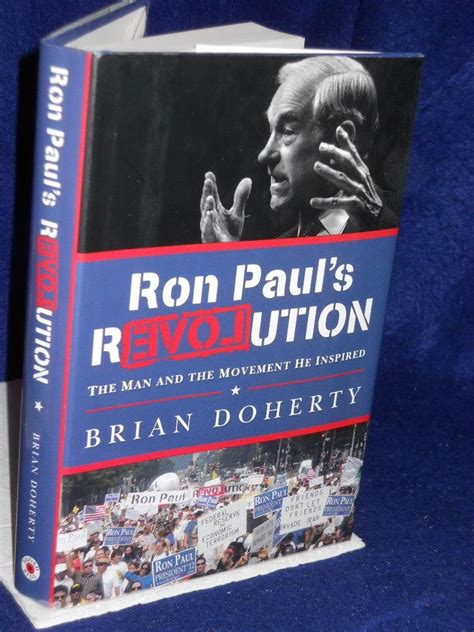 ron pauls revolution the man and the movement he inspired PDF