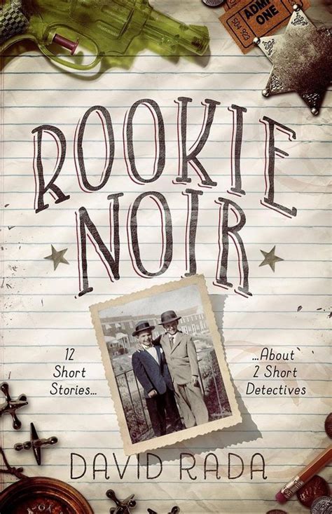 rookie noir 12 short stories about 2 short detectives Doc