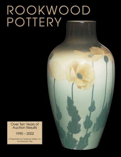 rookwood pottery over ten years of auction results 1990 2002 Epub