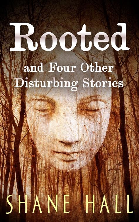 rooted and four other disturbing stories Reader