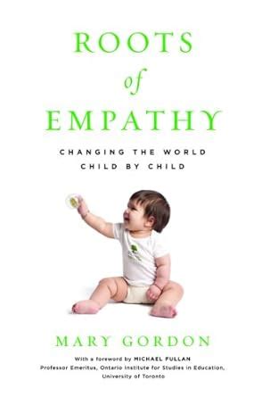 roots of empathy changing the world child by child Reader