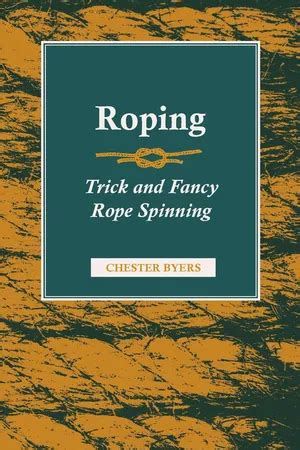 roping trick and fancy rope spinning PDF