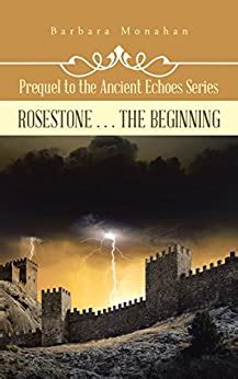 rosestone the beginning prequel to the ancient echoes series PDF