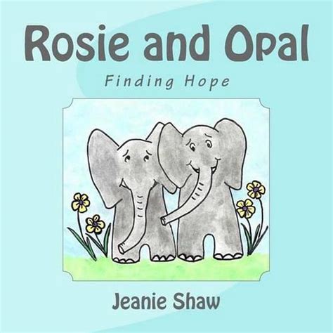 rosie and opal finding hope Doc