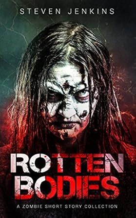 rotten bodies a zombie short story collection PDF
