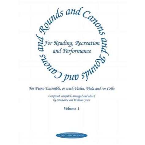 rounds and canons for reading recreation and performance piano ensemble vol 1 for piano ensemble or with Kindle Editon