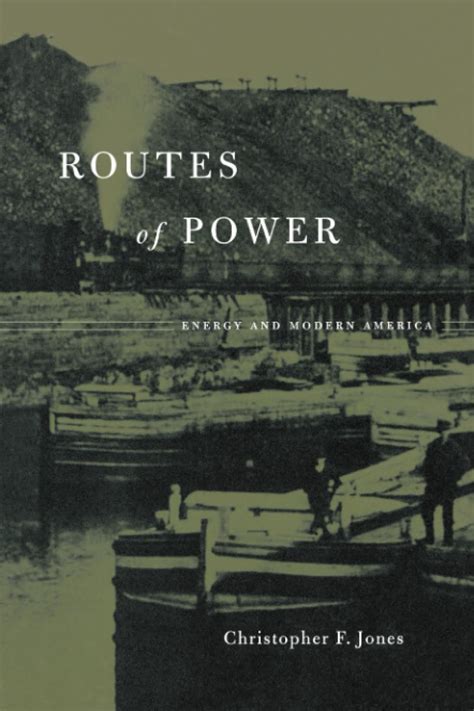 routes of power energy and modern america Kindle Editon