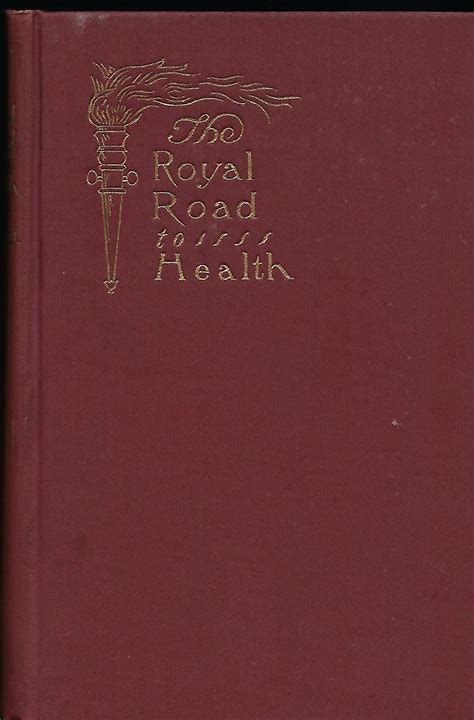 royal road to health or the secret of health without drugs Kindle Editon
