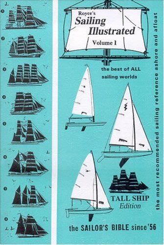 royces sailing illustrated vol 1 tall ship edition PDF