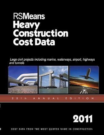 rsmeans heavy construction cost data 2011 Reader