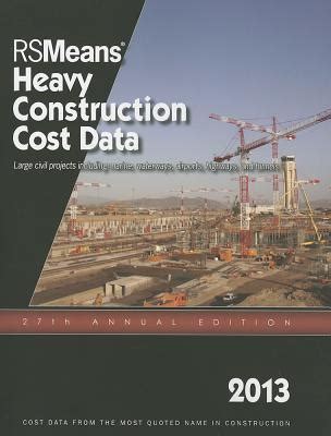 rsmeans heavy construction cost data 2013 Reader