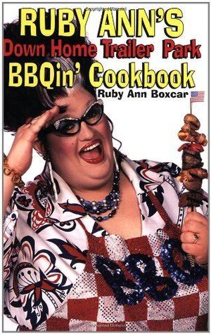 ruby anns down home trailer park bbqin cookbook Kindle Editon