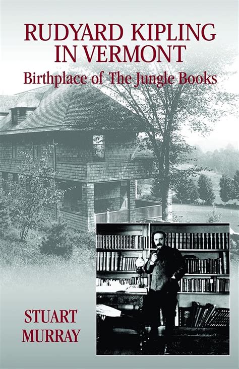 rudyard kipling in vermont birthplace of the jungle books Epub