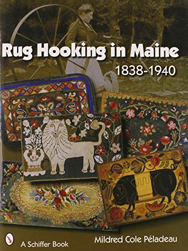 rug hooking in maine 1838 1940 Reader