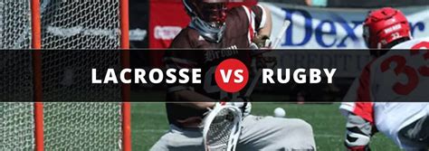 rugby vs lacrosse