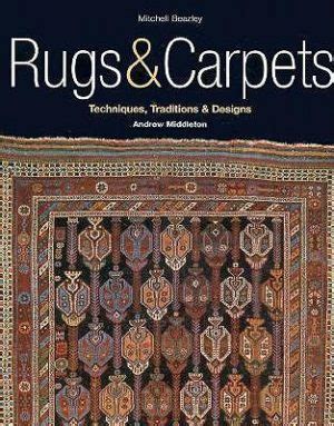 rugs and carpets techniques traditions and designs PDF
