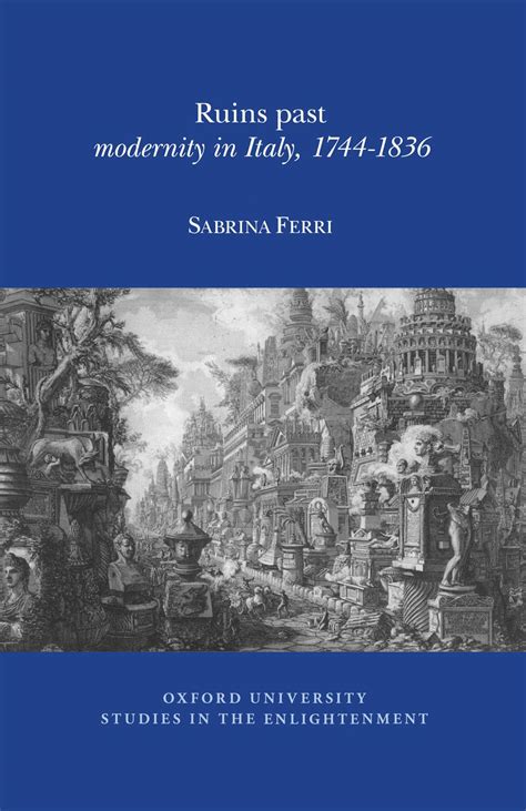 ruins past modernity university enlightenment PDF