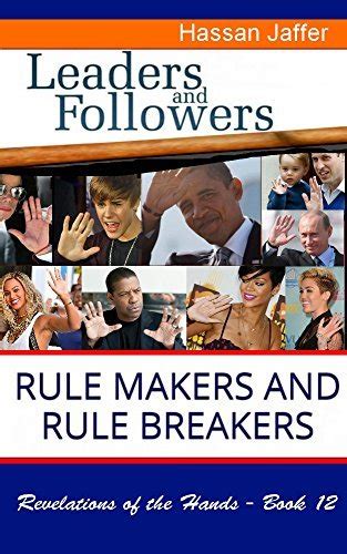 rule makers and rule breakers leaders and followers Reader