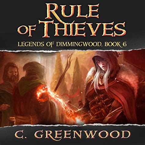 rule of thieves legends of dimmingwood volume 6 Kindle Editon
