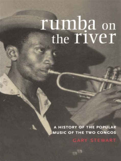 rumba on the river a history of the popular music of the two congos PDF