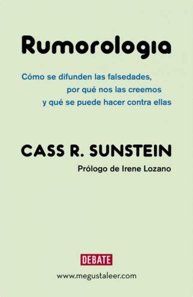 rumorologia como se difunden las falsedades por que las creemos y que hacer contra ellas PDF