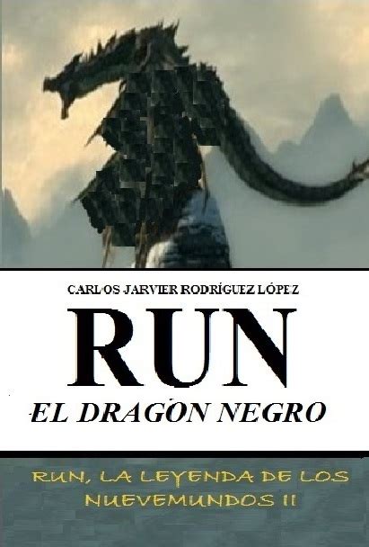 run el dragon negro saga run la leyenda de los nueve mundos ii nº 2 Epub