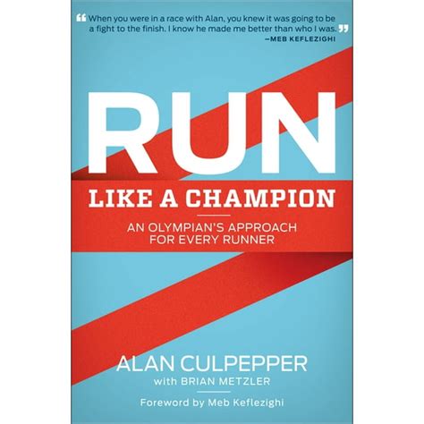 run like a champion an olympians approach for every runner Doc