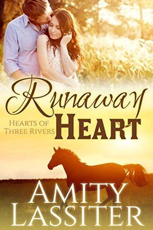 runaway heart hearts of three rivers volume 1 Reader