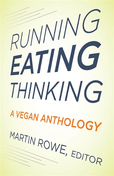 running eating thinking a vegan anthology PDF