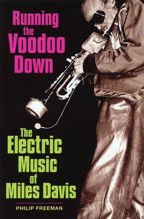 running the voodoo down the electric music of miles davis Kindle Editon