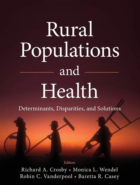 rural populations and health determinants disparities and solutions Ebook Kindle Editon