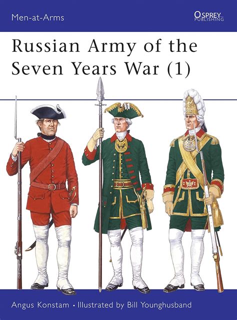 russian army of the seven years war 1 men at arms series 297 Epub