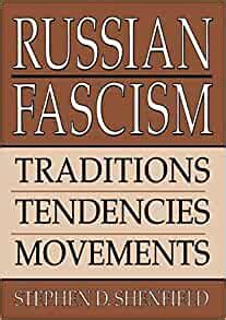 russian fascism traditions tendencies movements paperback Reader