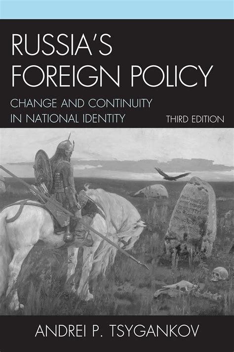 russias foreign policy change and continuity in national identity PDF