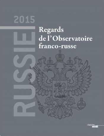 russie 2015 regards lobservatoire franco russe Epub